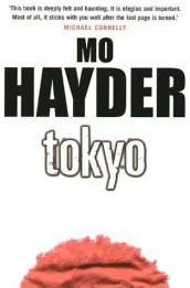 Tokyo av Mo Hayder (Heftet)
