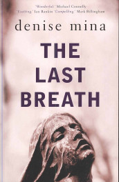 The last breath av Denise Mina (Heftet)