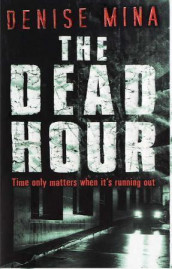 The dead hour av Denise Mina (Heftet)