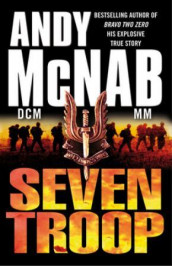 Seven troop av Andy McNab (Heftet)