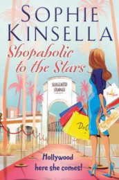 Shopaholic to the stars av Sophie Kinsella (Heftet)