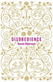 Disobedience av Naomi Alderman (Heftet)