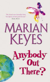 Anybody out there? av Marian Keyes (Innbundet)