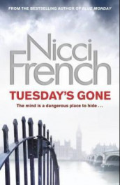 Tuesday's gone av Nicci French (Heftet)