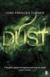 Dust av Joan Frances Turner (Heftet)