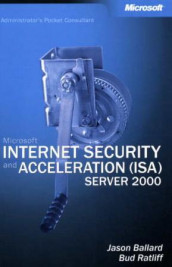 Microsoft Internet security and acceleration (ISA) server 2000 av Jason Ballard og Bud Ratliff (Heftet)