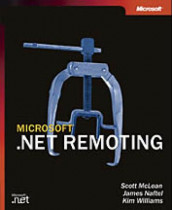 Microsoft .NET Remoting av Scott McLean, James Naftel og Kim Williams (Heftet)