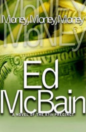 Money, money, money av Ed McBain (Innbundet)