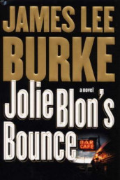 Jolie Blon's bounce av James Lee Burke (Innbundet)