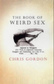 The book of weird sex av Chris Gordon (Heftet)