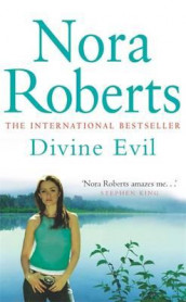 Divine evil av Nora Roberts (Heftet)
