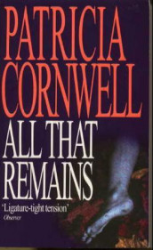 All that remains av Patricia Daniels Cornwell (Heftet)