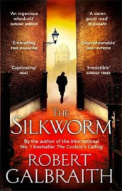 The silkworm ; The silkworm av Robert Galbraith (Heftet)
