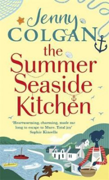 The summer seaside kitchen ; The summer seaside kitchen av Jenny Colgan (Heftet)