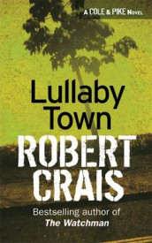 Lullaby town av Robert Crais (Heftet)