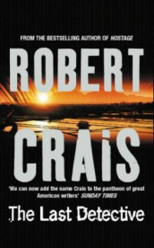 The last detective av Robert Crais (Heftet)