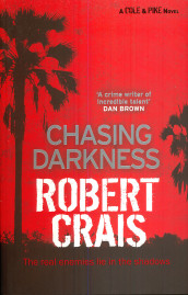 Chasing darkness av Robert Crais (Heftet)