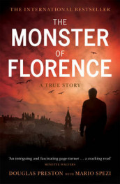 The monster of Florence av Douglas Preston og Mario Spezi (Heftet)