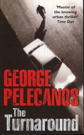 The turnaround av George P. Pelecanos (Heftet)