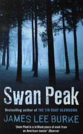 Swan peak av James Lee Burke (Heftet)