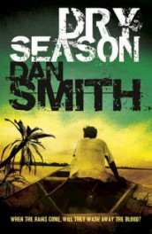 Dry Season av Dan Smith (Heftet)