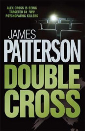 Double cross av James Patterson (Heftet)