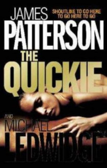The quickie av James Patterson og Michael Ledwidge (Heftet)