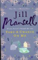 Take a chance on me av Jill Mansell (Heftet)