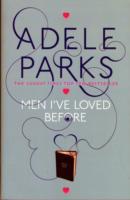 Men I've loved before av Adele Parks (Heftet)