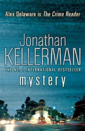 Mystery av Jonathan Kellerman (Heftet)