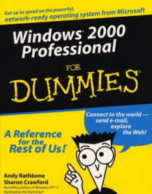 Windows 2000 professional for dummies av Andy Rathbone og Sharon Crawford (Heftet)