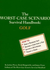 The worst-case scenario survival handbook av David Borgenicht, James Grace og Joshua Piven (Heftet)
