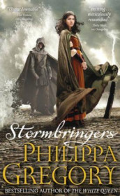 Stormbringers av Philippa Gregory (Heftet)