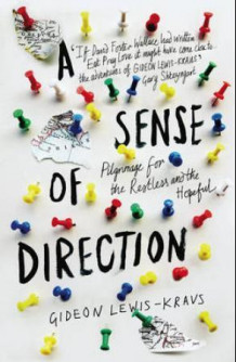 Sense of direction av Gideon Lewis-Kraus (Heftet)