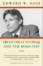 From Oslo to Iraq and the road map av Edward W. Said (Heftet)