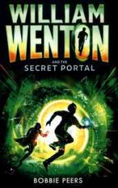 William Wenton and the secret portal av Bobbie Peers (Heftet)