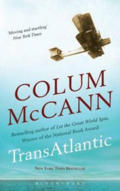 Transatlantic av Colum McCann (Heftet)