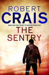 The sentry av Robert Crais (Heftet)
