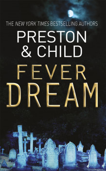 Fever dream av Douglas Preston og Lincoln Child (Heftet)