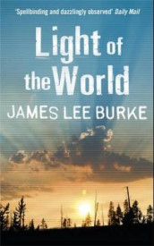 Light of the world av James Lee Burke (Heftet)