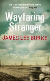 Wayfaring stranger av James Lee Burke (Heftet)