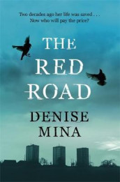 The red road av Denise Mina (Heftet)