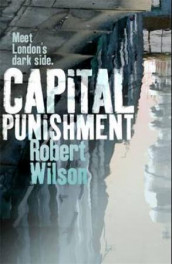 Capital punishment av Robert Wilson (Heftet)