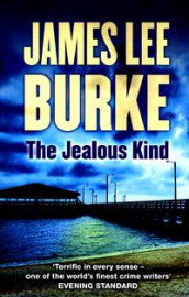 The jealous kind av James Lee Burke (Heftet)
