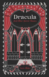 Dracula & other horror classics av Bram Stoker (Innbundet)