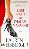 Last night at Chateau Marmont av Lauren Weisberger (Heftet)
