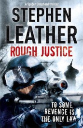 Rough justice av Stephen Leather (Heftet)