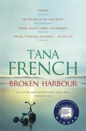 Broken harbour av Tana French (Heftet)