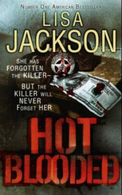 Hot blooded av Lisa Jackson (Heftet)