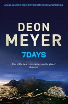 7 days av Deon Meyer (Heftet)